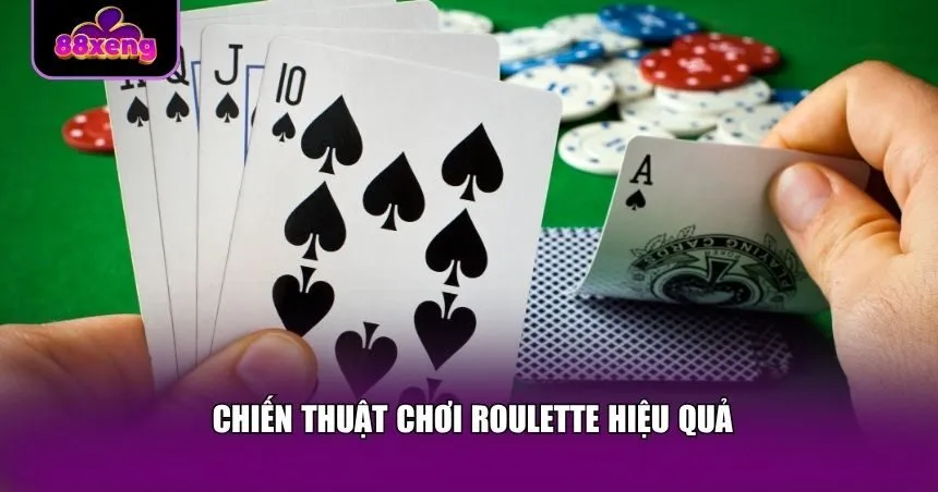 Chiến thuật chơi roulette hiệu quả không thể bỏ qua